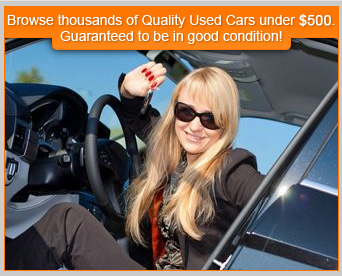 Cars Under 500 - Browse thousands of Quality Used Cars under $500. Guaranteed to be in good condition!